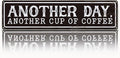 Coffee Metal Signs Decor, Another Day Another Cup of Coffee Sign, Retro Metal by Unknown