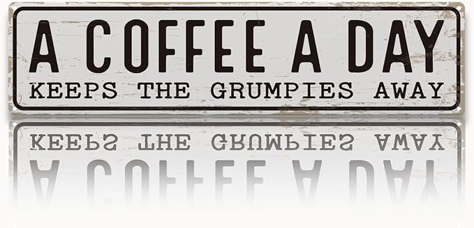 Coffee Signs Decor, A Coffee A Day Keeps the Grum Pies Away Sign, Farmhouse by Unknown