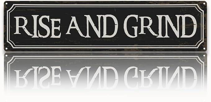 Coffee Decor Signs, Rise and Grind Sign, Retro Metal Tin Sign, Coffee Home Decor by Unknown