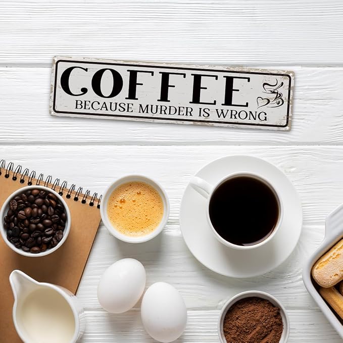 Funny Coffee Signs, Coffee Because Murder is Wrong Sign, Vintage Wall - Image 5