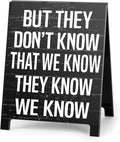 But They Don't Know That We Know Friends-Inspired Sign TV Show Home Room Decor by Youremotionalvaluechoices