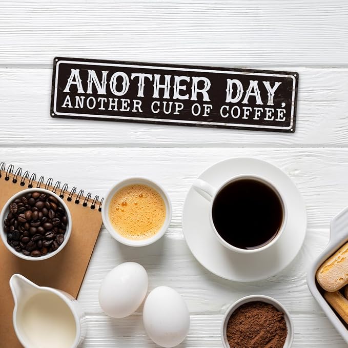 Coffee Metal Signs Decor, Another Day Another Cup of Coffee Sign, Retro Metal - Image 5