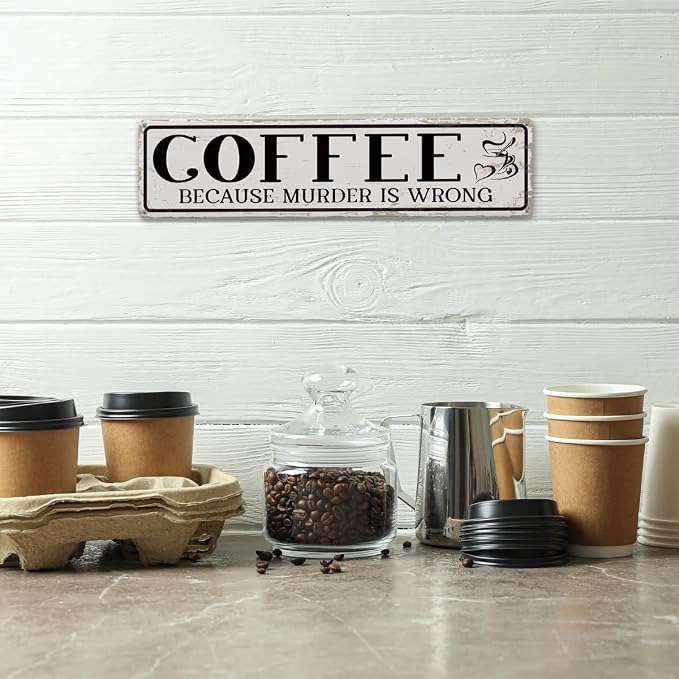 Funny Coffee Signs, Coffee Because Murder is Wrong Sign, Vintage Wall - Image 4