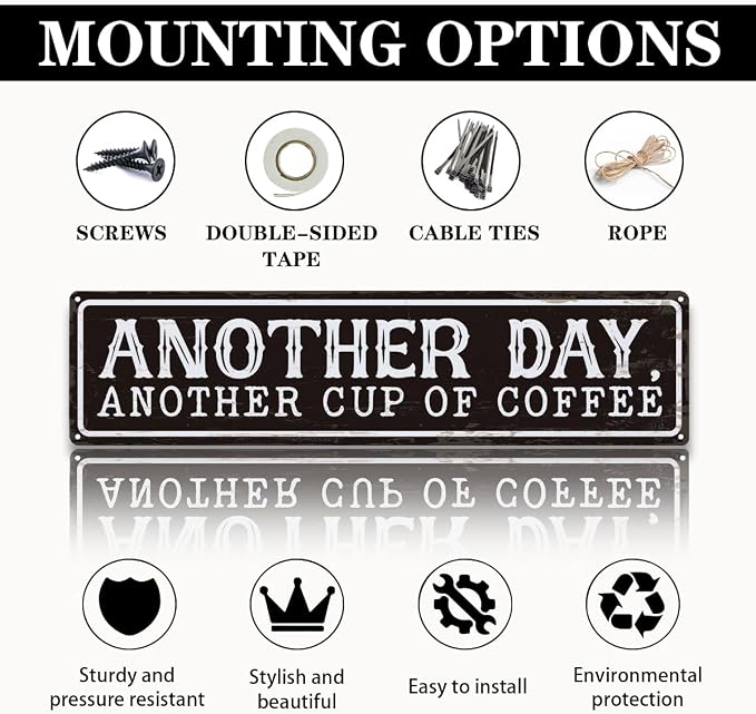 Coffee Metal Signs Decor, Another Day Another Cup of Coffee Sign, Retro Metal - Image 3