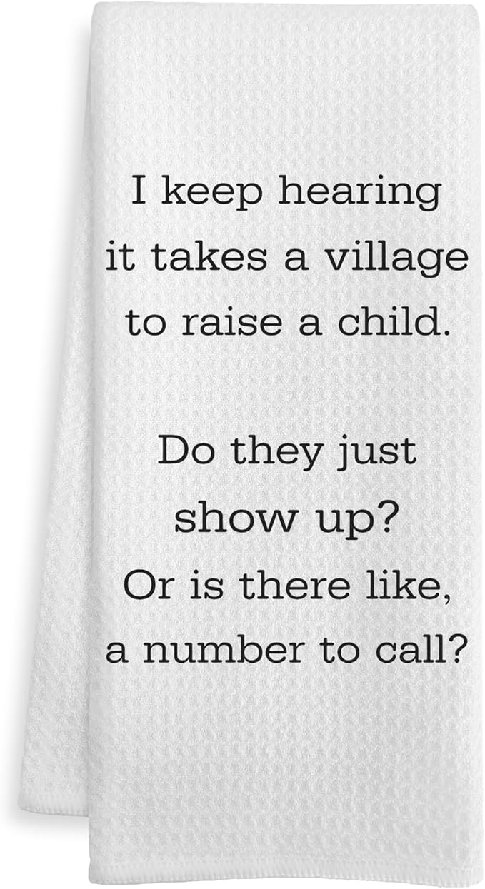 Funny Kitchen Towels, Humorous Gifts Dish Tea Towels, I Keep Hearing it Takes a by Unknown