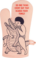 Blue Q Do One Thing Every Day That Scares Your Family Funny Oven Mitts by BlueQ