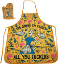 I'm Going to Feed All You F*ckers Funny Cooking Food Graphic Kitchen by CrazyDogT-shirts